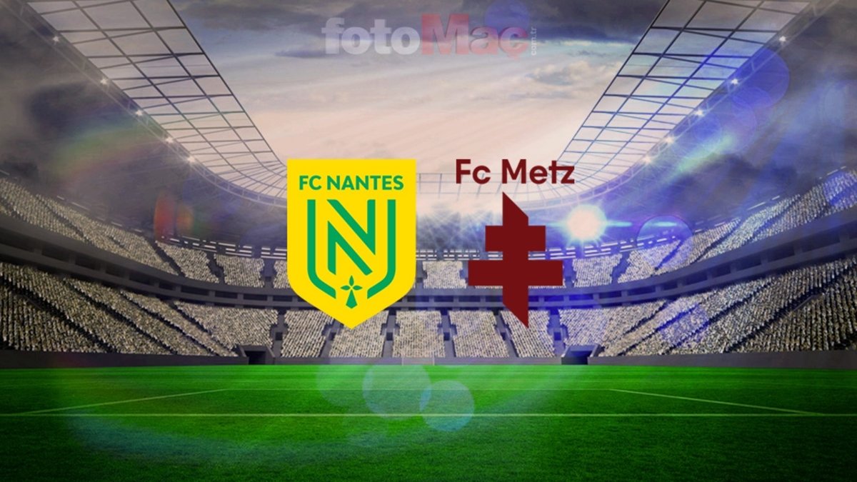 Nantes-Metz maçı ne zaman, saat kaçta ve hangi kanalda? | Fransa Ligue 1