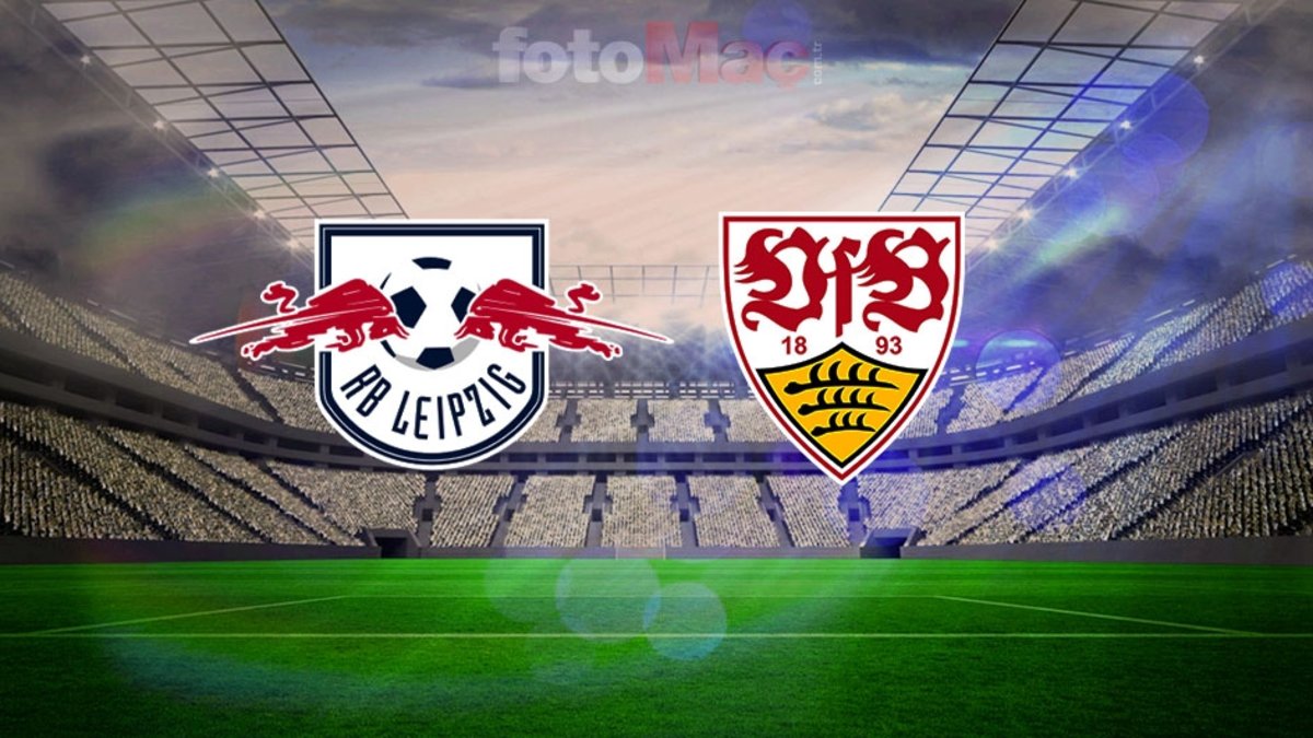 RB LEIPZIG – STUTTGART MAÇI CANLI IZLE! RB Leipzig – Stuttgart maçı saat kaçta, hangi kanalda canlı izlenebilir?